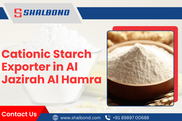 Cationic Starch Exporter in Al Jazirah Al Hamra