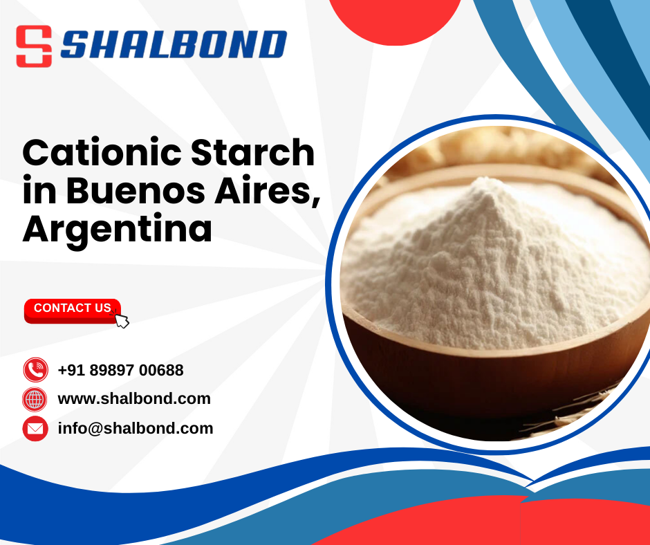 Cationic Starch in Buenos Aires, Argentina