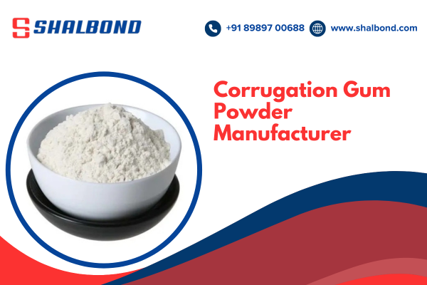 Corrugation Gum Powder Manufacturer