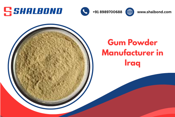 Gum Powder Manufacturer in Iran