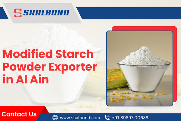 Modified Starch Powder Exporter in Al Ain