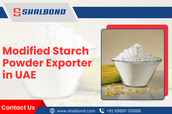 Modified Starch Powder Exporter in UAE