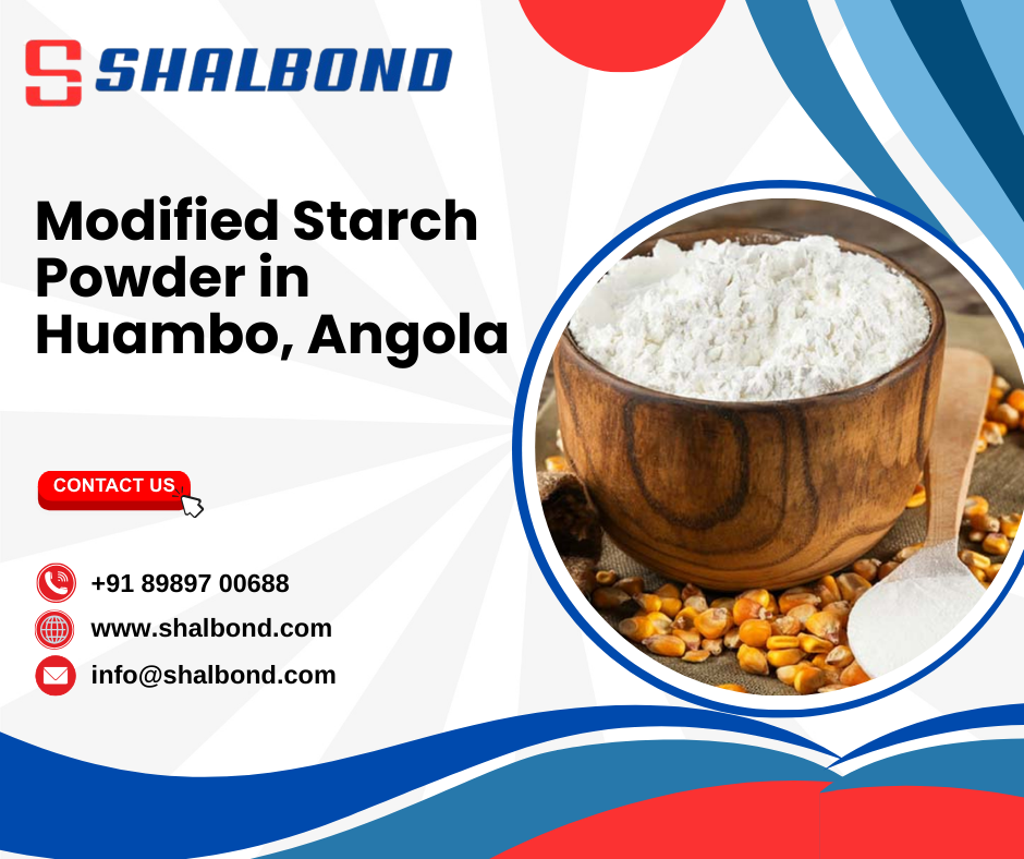 Modified Starch Powder in Huambo, Angola