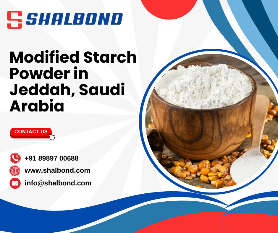 Modified Starch Powder in Jeddah, Saudi Arabia