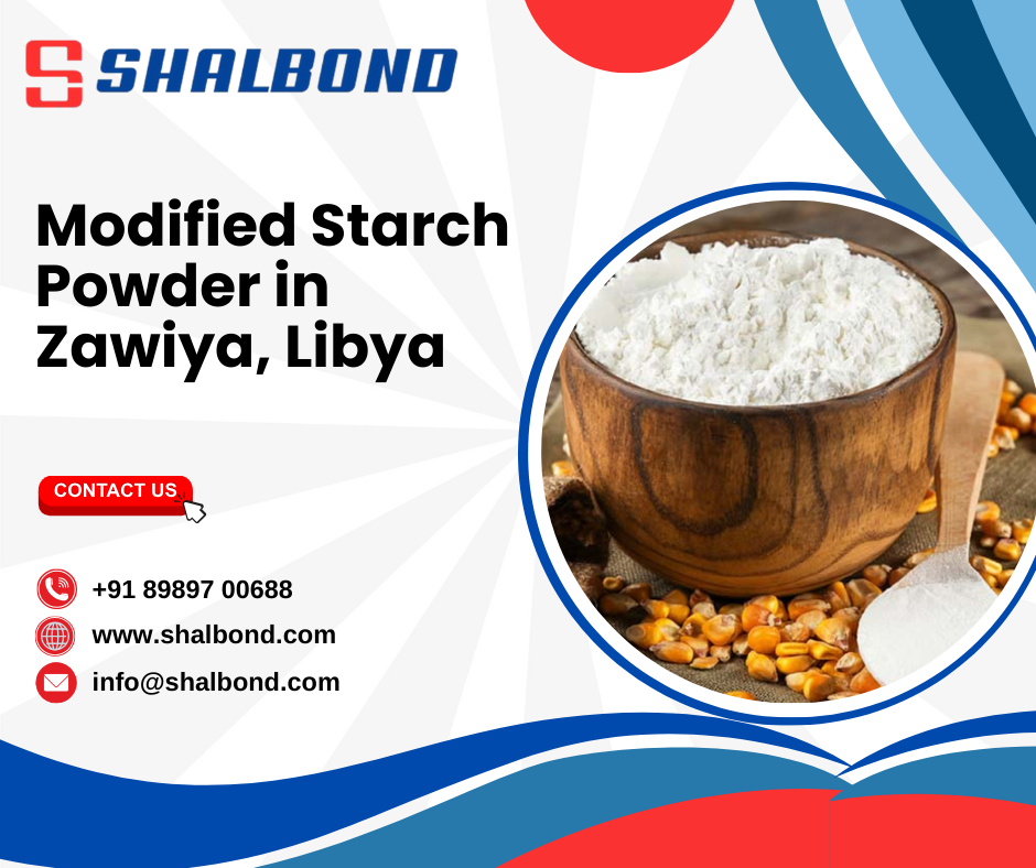 Modified Starch Powder in Zawiya, Libya