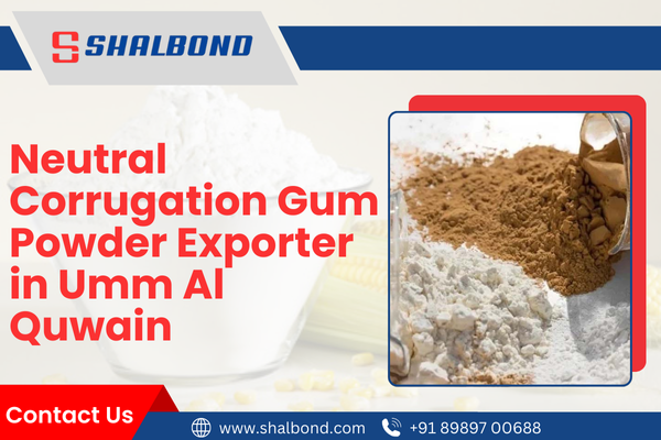 Neutral Corrugation Gum Powder Exporter in Umm Al Quwain