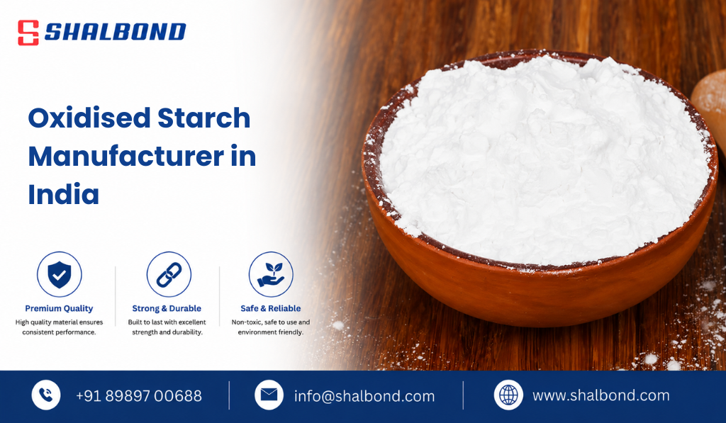 Oxidised Starch Manufacturer in India