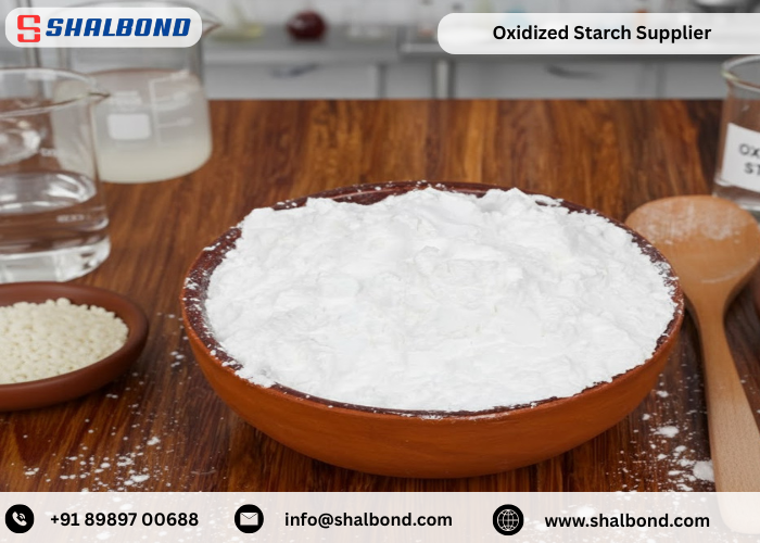 Oxidized Starch Supplier
