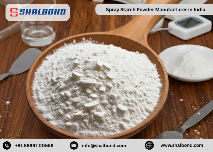 Spray Starch Powder Manufacturer in India