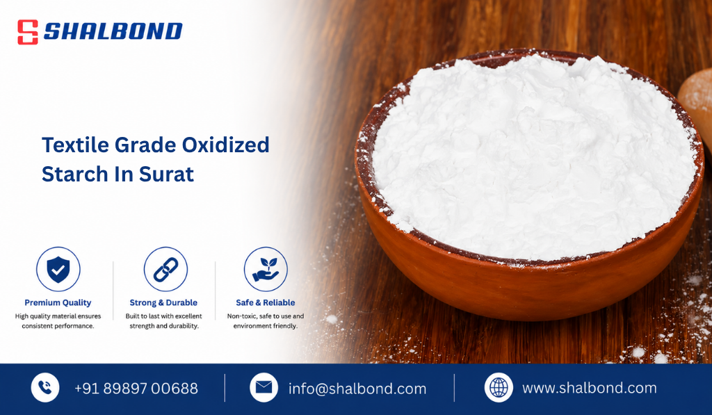 Textile Grade Oxidized Starch in Surat