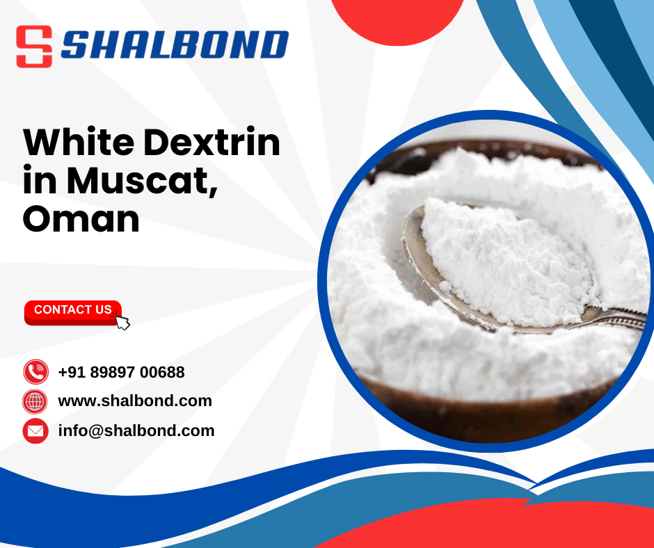 White Dextrin in Muscat, Oman