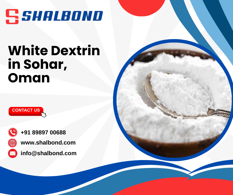 White Dextrin in Sohar, Oman