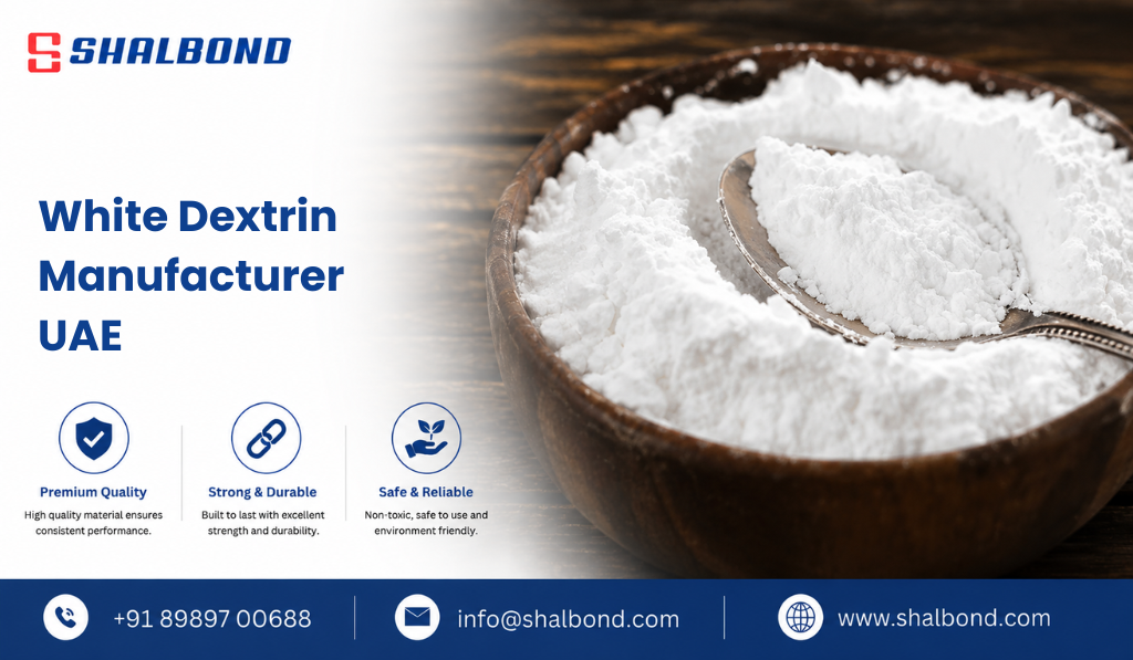White Dextrin Manufacturer UAE