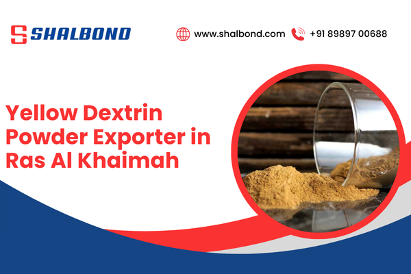 Yellow Dextrin Powder Exporter in Ras Al Khaimah