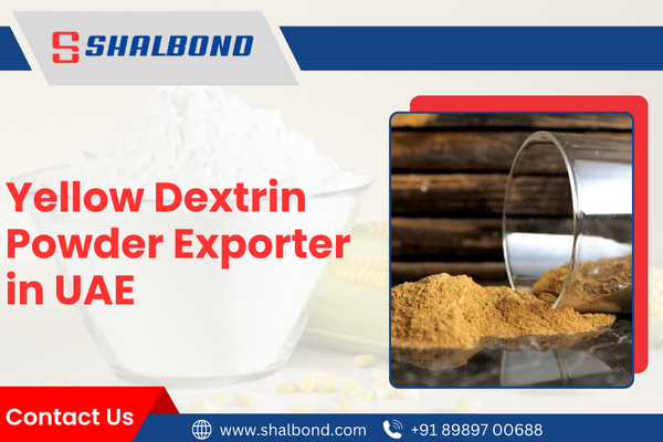 Yellow Dextrin Powder Exporter in UAE
